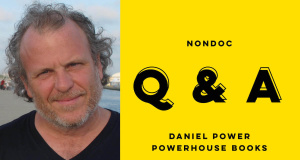 Publisher Daniel Power: ‘Arrogant clowns’ run New York Times office Daniel Power, Powerhouse Books