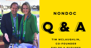 Fields & Futures’ Tim McLaughlin: ‘It’s amazing the difference a new field can make’ Tim McLaughlin