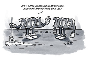 In 2022, don’t let the perfect be the enemy of the good perfect