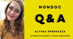‘We aren’t just looking at what we can gain’: Alyssa Sperrazza on unionizing Starbucks Starbucks, Alyssa Sperrazza
