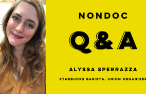 ‘We aren’t just looking at what we can gain’: Alyssa Sperrazza on unionizing Starbucks Starbucks, Alyssa Sperrazza