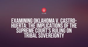 Tribal leaders criticize Castro-Huerta ruling during congressional hearing Castro-Huerta