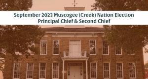Cheat sheet: Muscogee Nation chiefs face challengers Muscogee Nation chief election