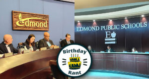 Birthday Rant: Edmond City Council, EPS Board should avoid overlapping meetings Edmond meetings