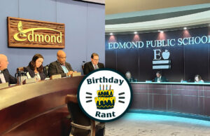 Birthday Rant: Edmond City Council, EPS Board should avoid overlapping meetings Edmond meetings