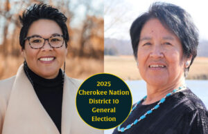 Haley Buzzard challenges Melvina Shotpouch for Cherokee Nation District 10 Cherokee Nation District 10