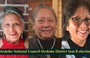Three familiar candidates campaign for open Mvskoke District B seat Mvskoke District B Seat
