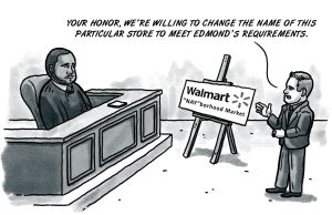 Edmond Walmart drama needs a neighborly solution neighborhood market